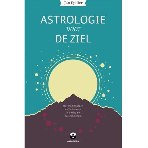 Gottmer Uitgevers Groep B.V. Astrologie Voor De Ziel - Jan Spiller