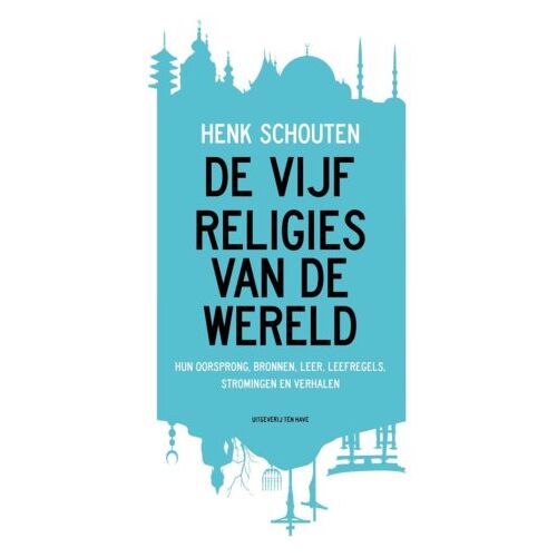 Vbk Media De Vijf Religies Van De Wereld - Henk Schouten