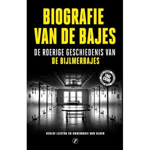 Just Publishers Biografie Van De Bajes - Gerlof Leistra