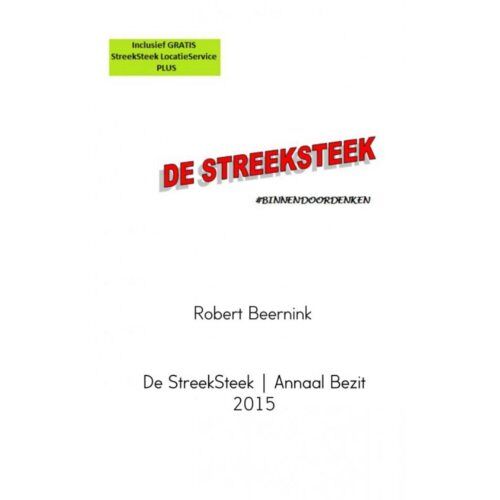 Brave New Books De Streeksteek ! Annaal Bezit 2015 - Robert Beernink