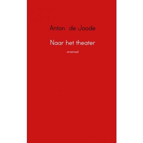 Brave New Books Naar Het Theater - Anton de Joode