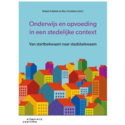 Coutinho Onderwijs En Opvoeding In Een Stedelijke Context - Ruben Fukkink