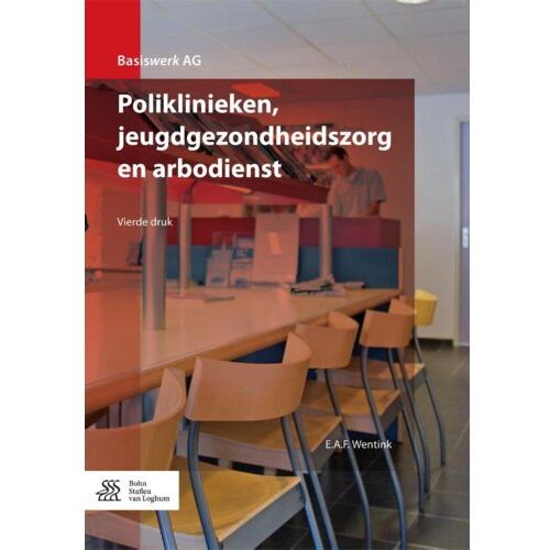 Springer Media B.V. Poliklinieken, Jeugdgezondheidszorg En Arbodienst - Basiswerk Ag - E.A.F Wentink