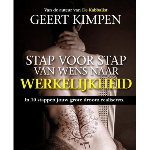 London Books Stap Voor Stap Van Wens Naar Werkelijkheid - Geert Kimpen