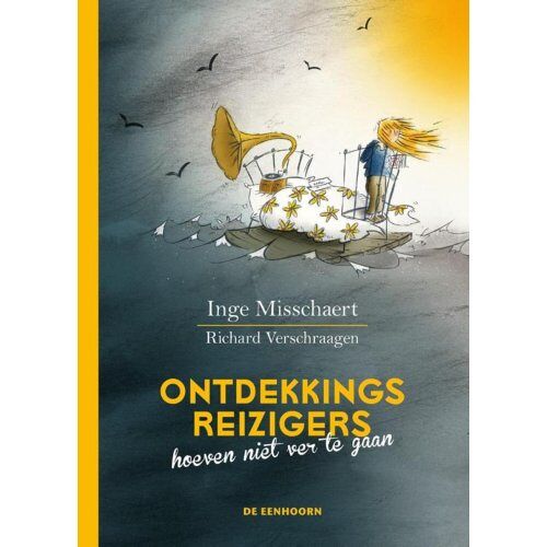 Eenhoorn, Uitgeverij De Ontdekkingsreizigers Hoeven Niet Ver Te Gaan - Inge Misschaert