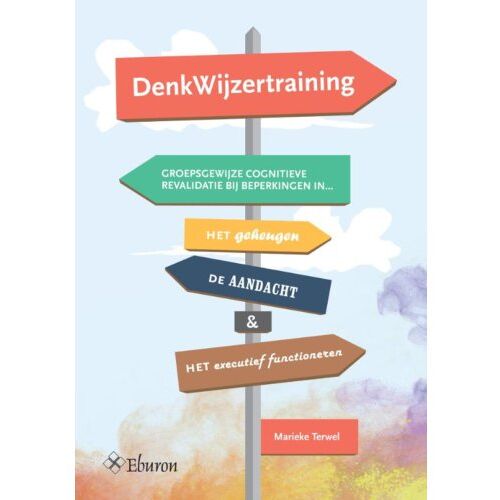 Eburon Uitgeverij B.V. Denkwijzertraining - Marieke Terwel