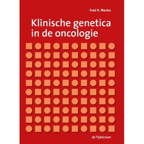 Koninklijke Boom Uitgevers Klinische Genetica In De Oncologie - Fred Menko