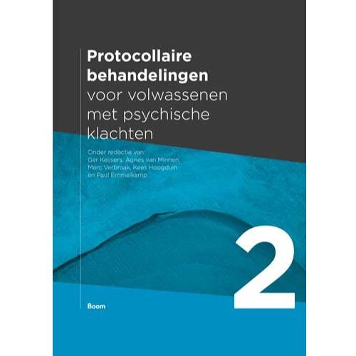 Koninklijke Boom Uitgevers Protocollaire Behandelingen Voor Volwassenen Met Psychische Klachten / 2