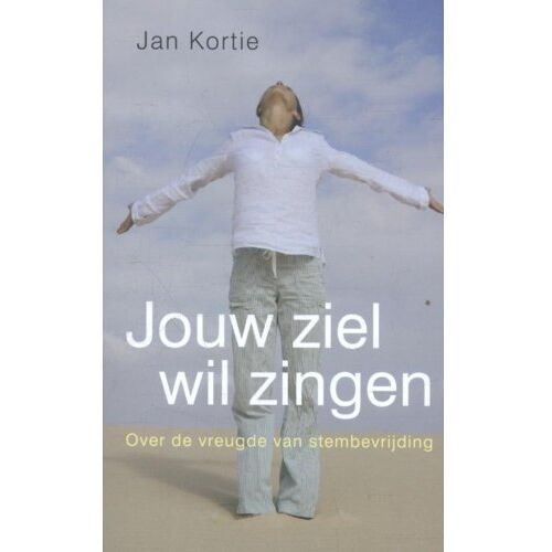 Vbk Media Jouw Ziel Wil Zingen - Jan Kortie