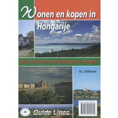 Guide-Lines Wonen En Kopen In Hongarije - Wonen En Kopen In - Peter Gillissen