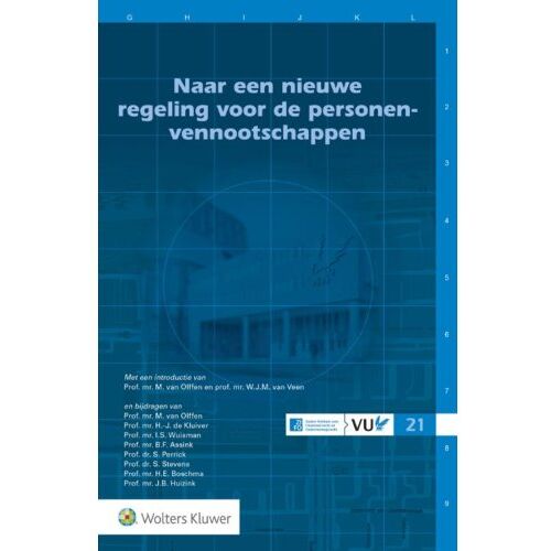 Wolters Kluwer Nederland B.V. Naar Een Nieuwe Regeling Voor De Personenvennootschappen - Zifo-Reeks