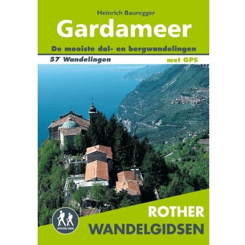 Elmar B.V., Uitgeverij Gardameer - Rother Wandelgidsen - Heinrich Bauregger