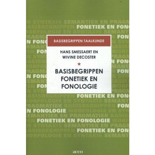 Acco Uitgeverij Basisbegrippen Fonetiek En Fonologie - Hans Smessaert