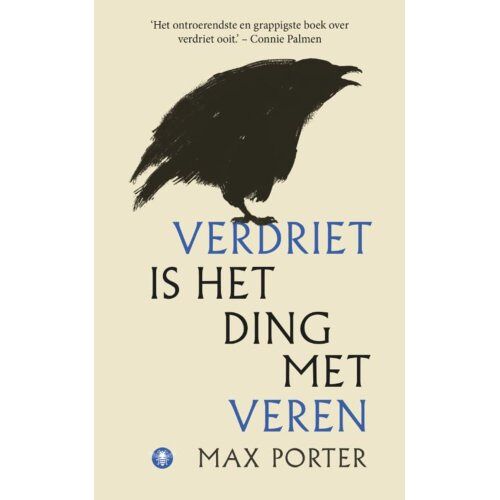 Bezige Bij B.V., Uitgeverij De Verdriet Is Het Ding Met Veren - Max Porter