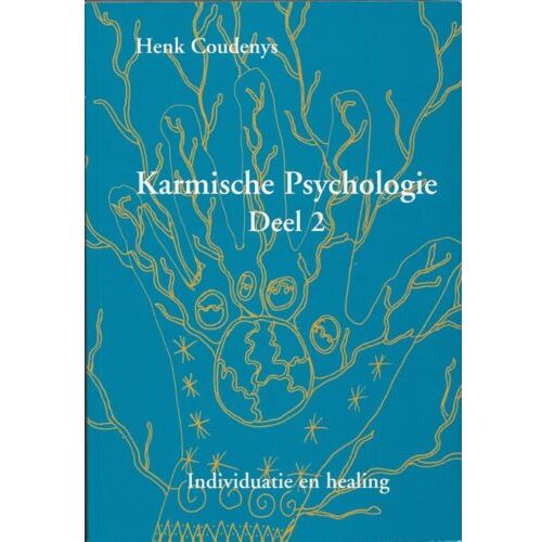 Karmische Psychologie / 2 - Henk Coudenys