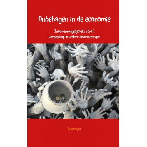 Brave New Books Onbehagen In De Economie - Ad Verkuijlen