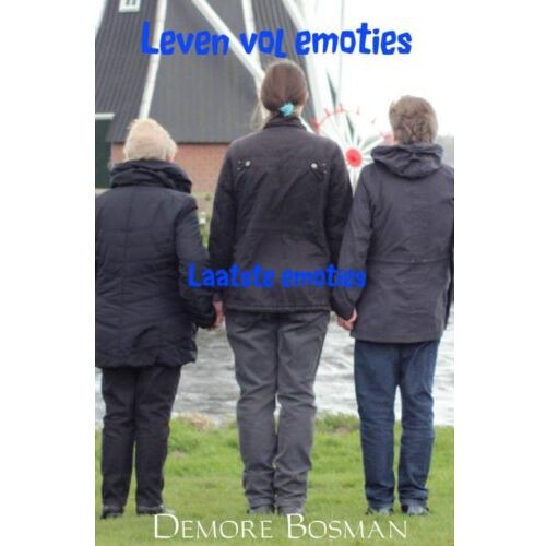 Brave New Books Laatste Emoties - Leven Vol Emoties - Demore Bosman