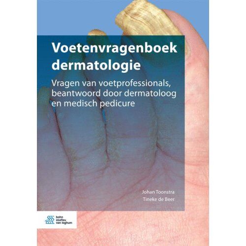 Springer Media B.V. Voetenvragenboek Dermatologie - Johan Toonstra