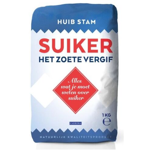 Overamstel Uitgevers Suiker, Het Zoete Vergif - Huib Stam