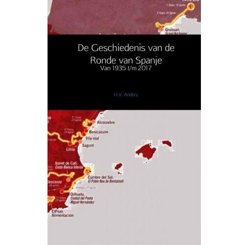 Brave New Books De Geschiedenis Van De Ronde Van Spanje - H.V. Anderz