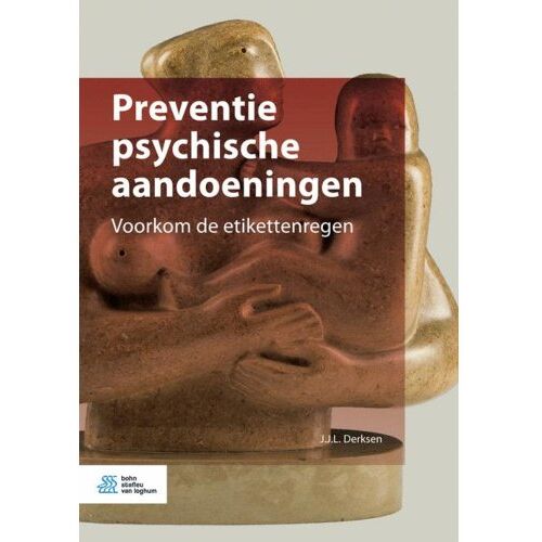 Springer Media B.V. Preventie Psychische Aandoeningen - J.J.L. Derksen