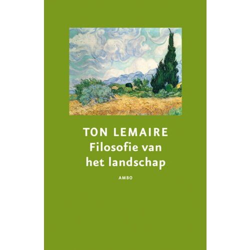 Ambo/Anthos B.V. Filosofie Van Het Landschap - Ton Lemaire