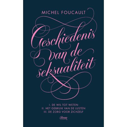Koninklijke Boom Uitgevers Geschiedenis Van De Seksualiteit - Michel Foucault