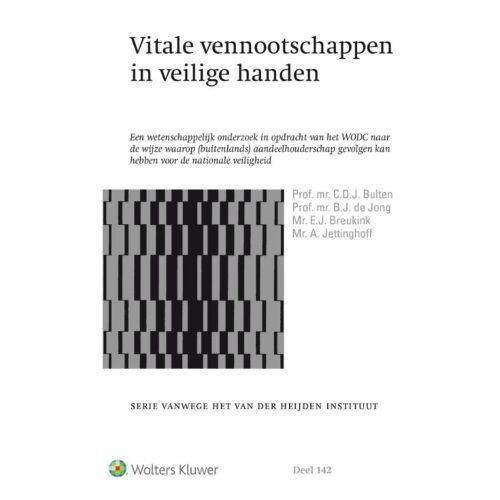 Wolters Kluwer Nederland B.V. Vitale Vennootschappen In Veilige Handen - C.D.J. Bulten