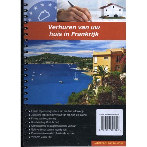 Guide-Lines Verhuren Van Uw Huis In Frankrijk - Huren En Verhuren Van Een Huis In - P.L. Gillissen