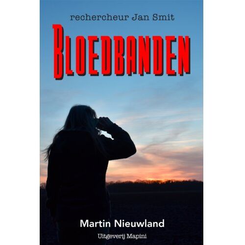 Mapini B.V. Bloedbanden - Rechercheur Jan Smit - Martin Nieuwland