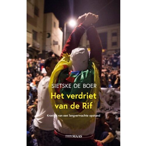 Vrije Uitgevers, De Het Verdriet Van De Rif - Sietske De Boer