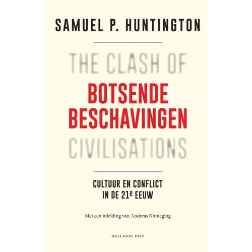 Overamstel Uitgevers Botsende Beschavingen - Samuel P. Huntington