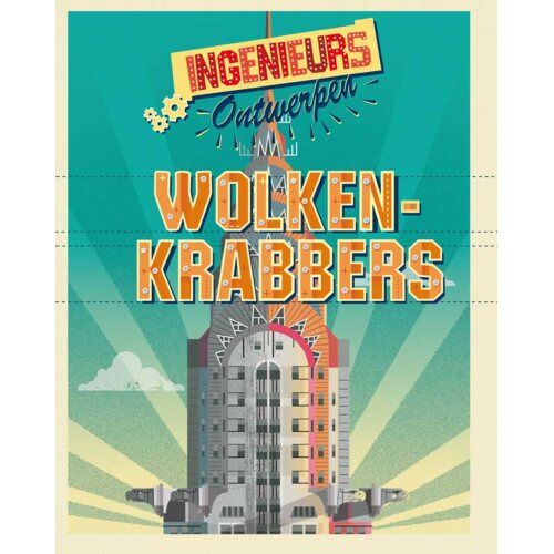 Schoolsupport Uitgeverij Bv Wolkenkrabbers - Ingenieurs Ontwerpen - Sally Spray