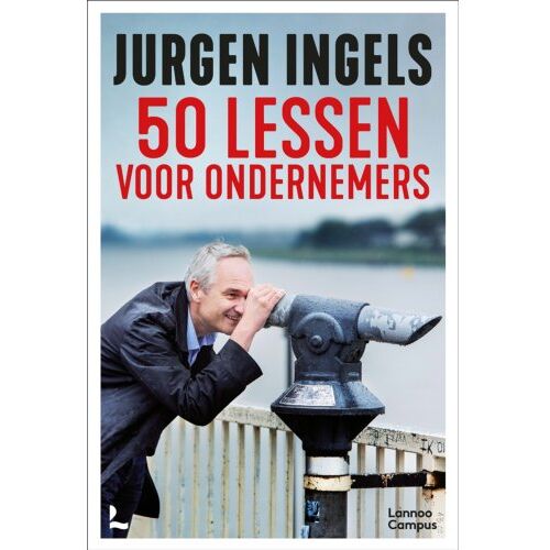 Terra - Lannoo, Uitgeverij 50 Lessen Voor Ondernemers - Jürgen Ingels