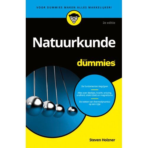 Bbnc Uitgevers Natuurkunde Voor Dummies - Steven Holzner