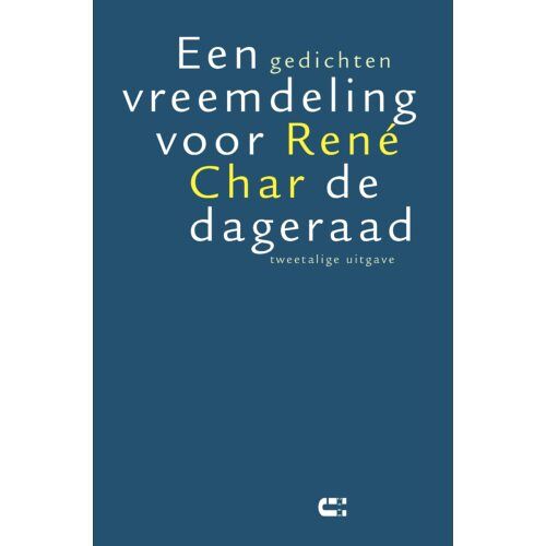 Boekwerkutrecht Een Vreemdeling Voor De Dageraad - René Char