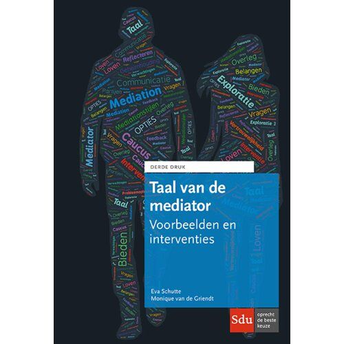 Sdu B.V. Taal Van De Mediator - Nmi Kennisreeks - Eva Schutte