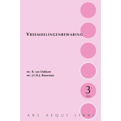 Juridische Uitgeverij Ars Aequi Vreemdelingenbewaring - Ars Aequi Handboeken - Bram van Dokkum