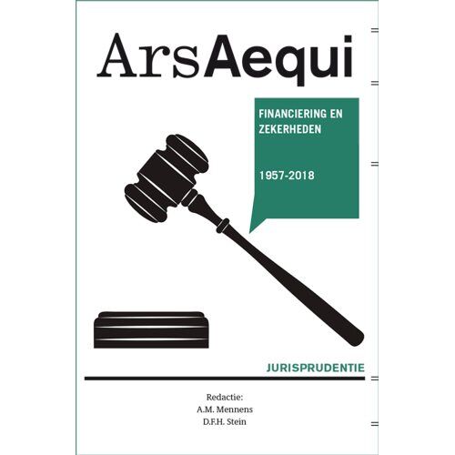 Juridische Uitgeverij Ars Aequi Jurisprudentie Financiering En Zekerheden 1957-2018 - Ars Aequi Jurisprudentie