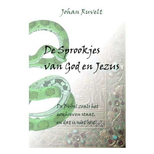 Brave New Books De Sprookjes Van God En Jezus - Johan Ruvelt