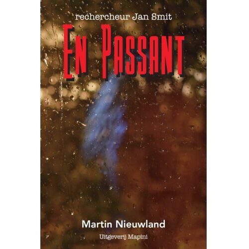 Mapini B.V. En Passant - Rechercheur Jan Smit - Martin Nieuwland