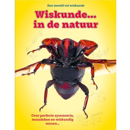 Schoolsupport Uitgeverij Bv Wiskunde ... In De Natuur - Wereld Vol Wiskunde - Nancy Dickmann