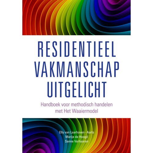 Swp, Uitgeverij B.V. Residentieel Vakmanschap Uitgelicht - Elly van Laarhoven-Aarts