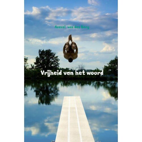 Brave New Books Vrijheid Van Het Woord - Azazel Van den Berg