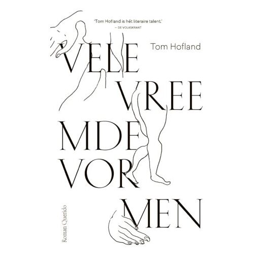 Singel Uitgeverijen Vele Vreemde Vormen - Tom Hofland