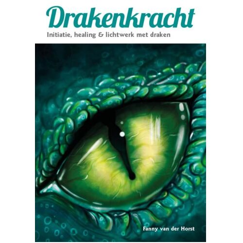 De Lichtkracht Academie Drakenkracht - Fanny van der Horst