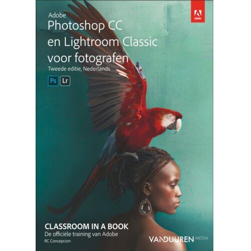 Duuren Media, Van Adobe Photoshop Cc En Lightroom Classic Cc Voor Fotografen - Classroom In A Book - RC Concepcion