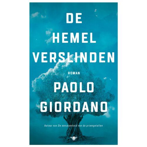 Bezige Bij B.V., Uitgeverij De De Hemel Verslinden - Paolo Giordano