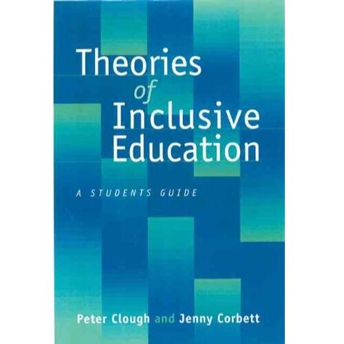 Sage Theories Of Inclusive Education - Clough, Peter