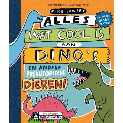 Vbk Media Alles Wat Cool Is Aan Dino's - Alles Wat Cool Is - Mike Lowery